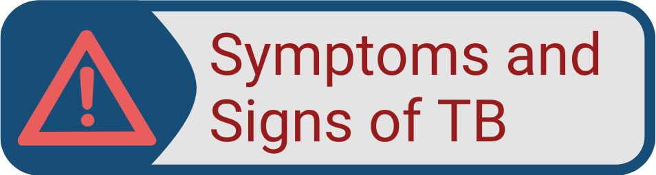 BUtton Symptoms and Signs of TB