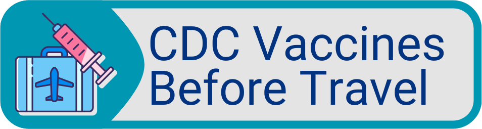 Button CDC Vaccines Before Travel