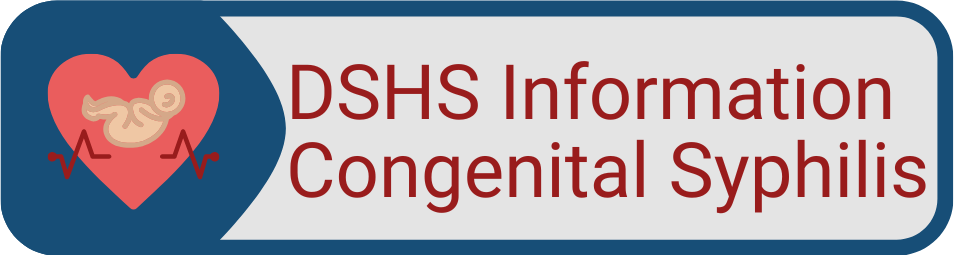 Button DSHS Information on Congenital Syphilis