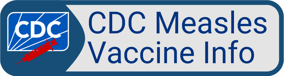 Button CDC Measles Vaccine Info