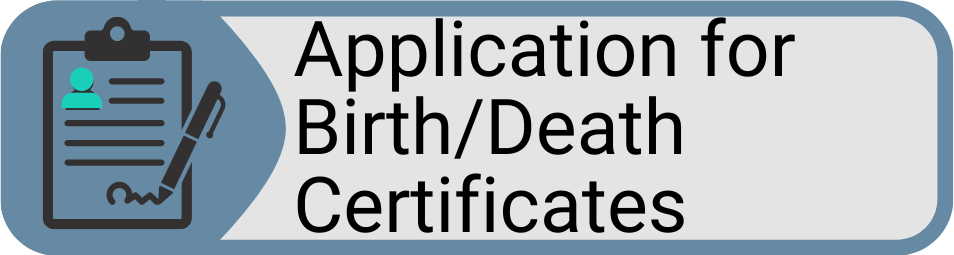 Application for Birth/Death Certificate Button