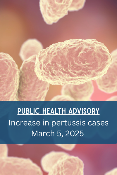 WFWCPHD Health Advisory - Increase in Pertussis - Reissue 03.05.25 Button