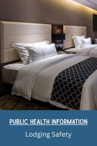 Public Health Information Lodging Safety